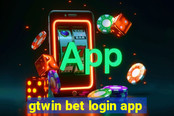 gtwin bet login app